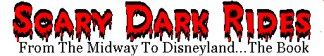 Scary Dark
            Rides!